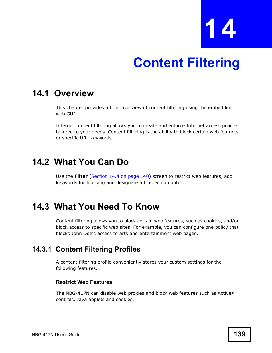 Content filtering, 1 overview, 2 what you can do | 3 what you need to know, 1 content filtering profiles, Chapter 14 content filtering | ZyXEL Communications NBG-417N User Manual | Page 139 / 270