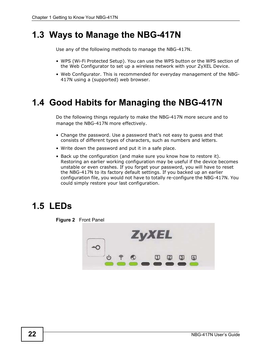 3 ways to manage the nbg-417n, 4 good habits for managing the nbg-417n, 5 leds | ZyXEL Communications NBG-417N User Manual | Page 22 / 270
