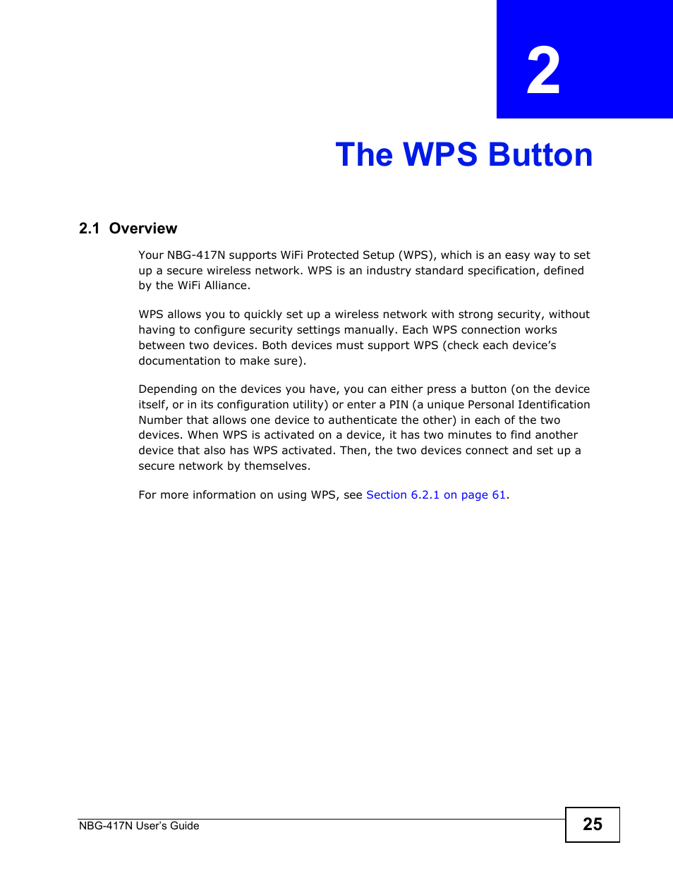 The wps button, 1 overview, Chapter 2 the wps button | The wps button (25) | ZyXEL Communications NBG-417N User Manual | Page 25 / 270