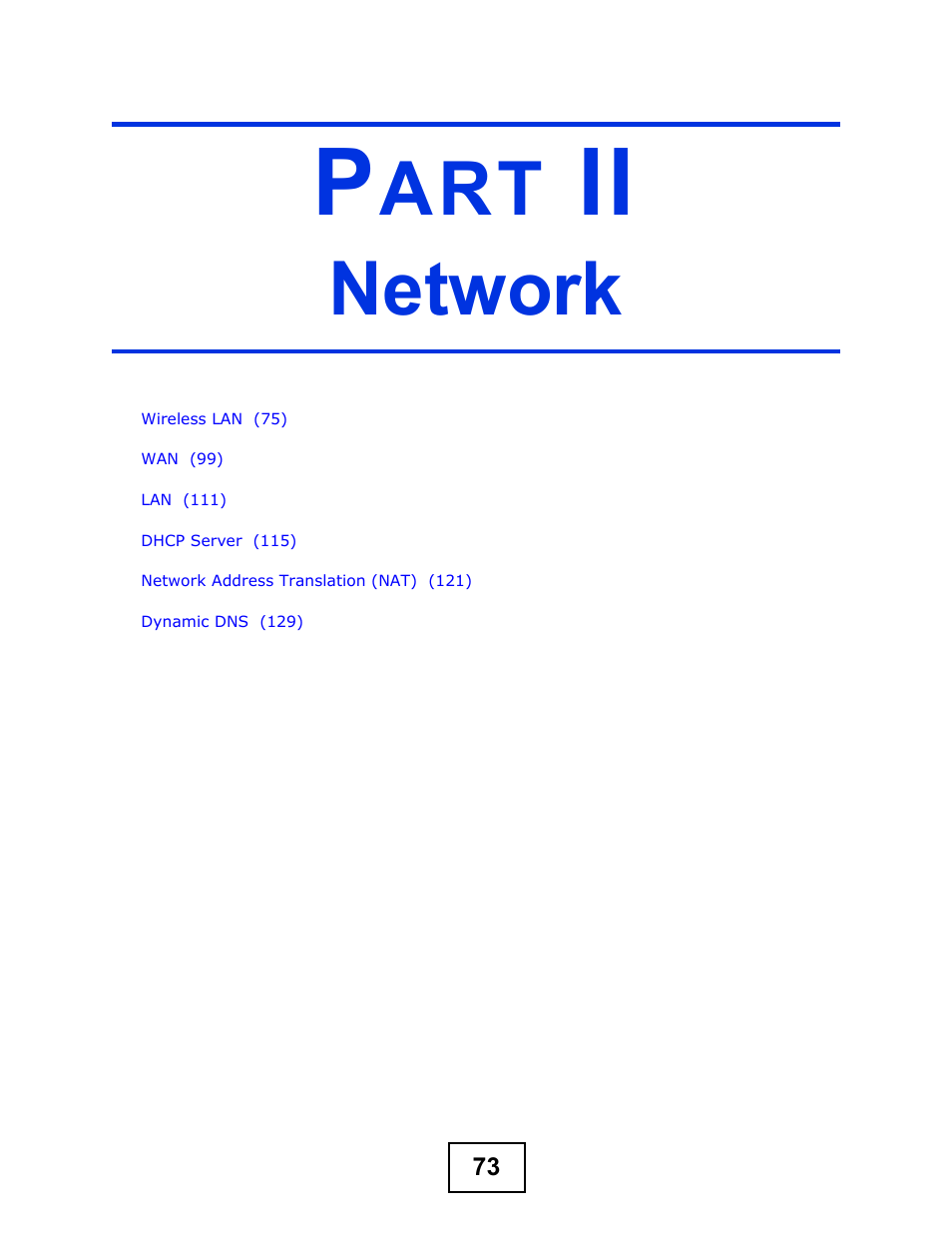 Network, Part ii: network | ZyXEL Communications NBG-417N User Manual | Page 73 / 270
