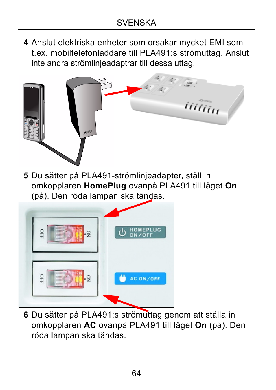 ZyXEL Communications Powerline Ethernet Multiplug Center PLA491 User Manual | Page 64 / 71