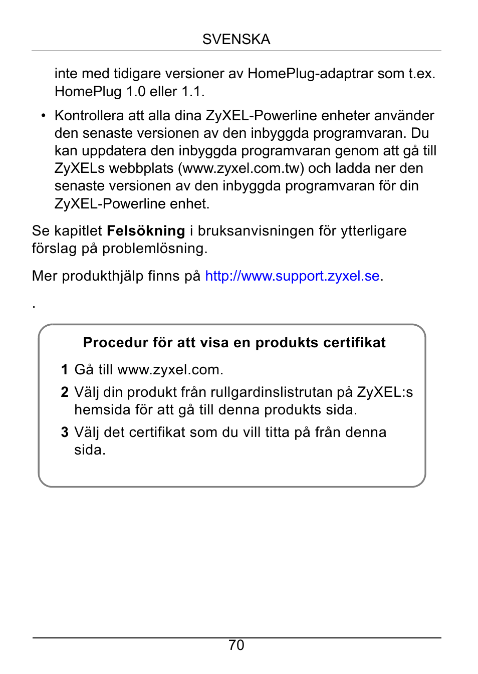 ZyXEL Communications Powerline Ethernet Multiplug Center PLA491 User Manual | Page 70 / 71