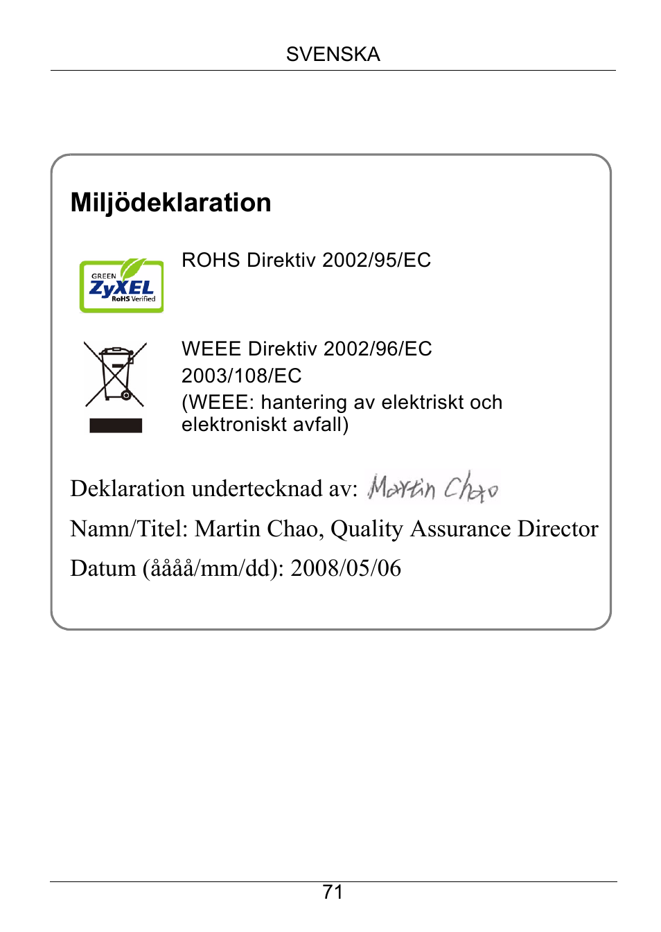 Miljödeklaration | ZyXEL Communications Powerline Ethernet Multiplug Center PLA491 User Manual | Page 71 / 71