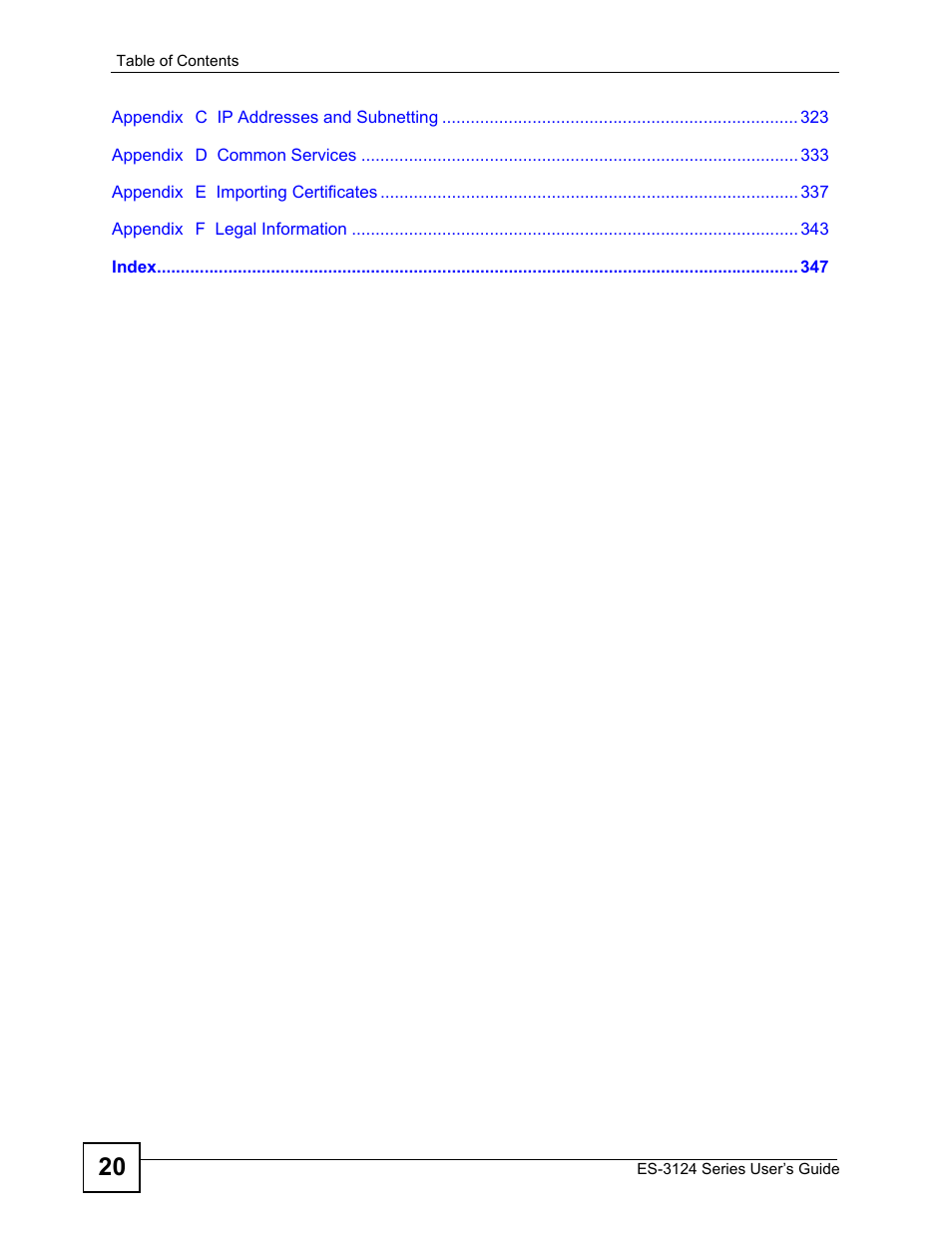 ZyXEL Communications ES-3124 User Manual | Page 20 / 354