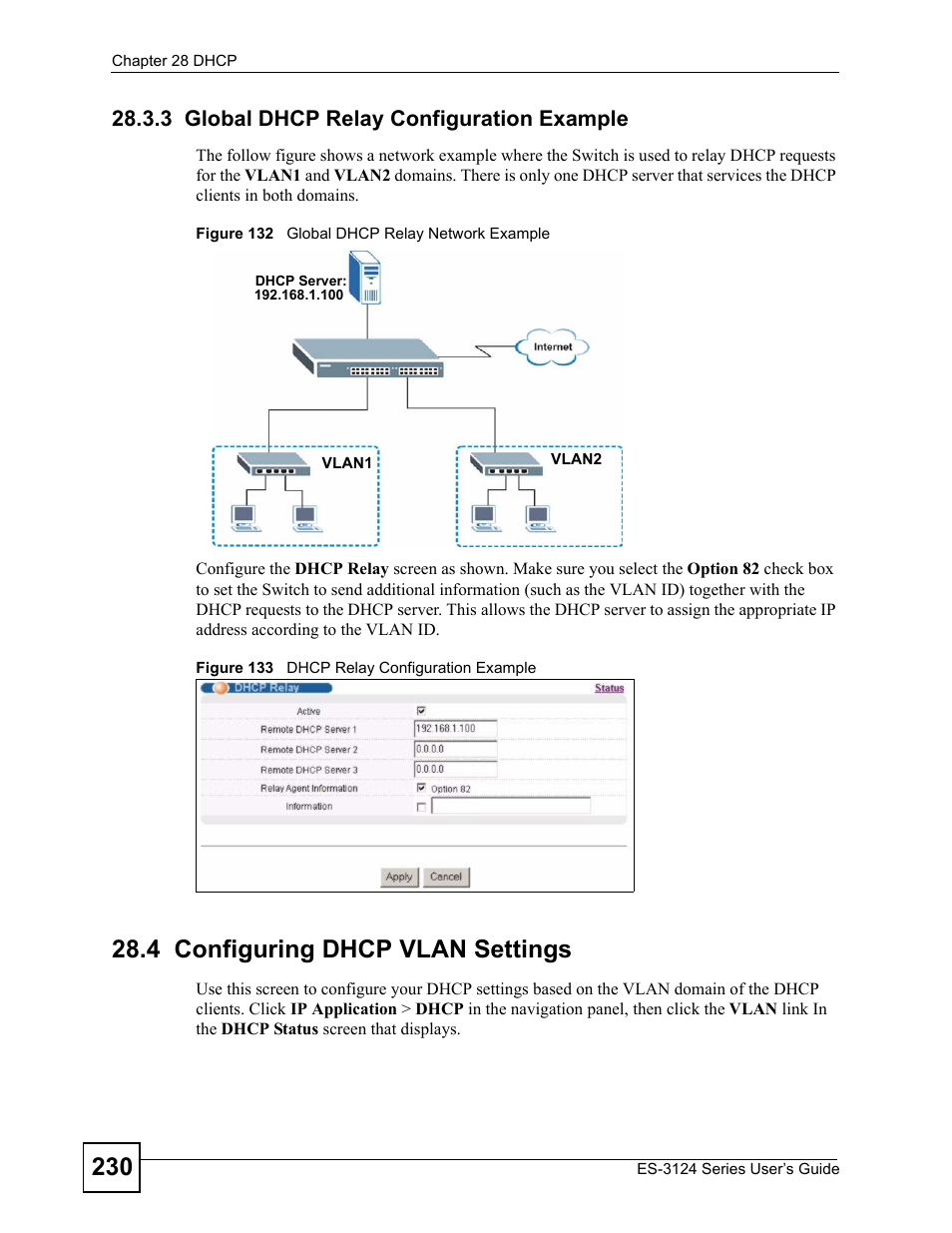 3 global dhcp relay configuration example, 4 configuring dhcp vlan settings | ZyXEL Communications ES-3124 User Manual | Page 230 / 354