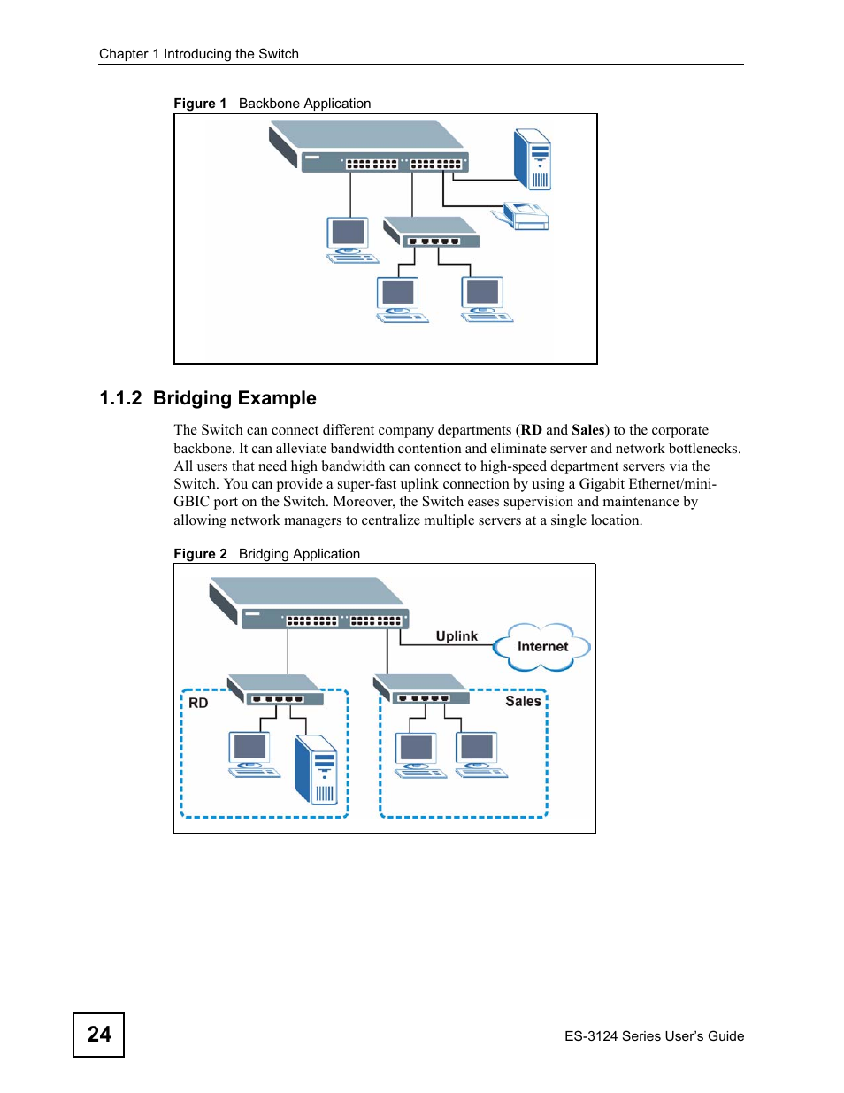 2 bridging example | ZyXEL Communications ES-3124 User Manual | Page 24 / 354