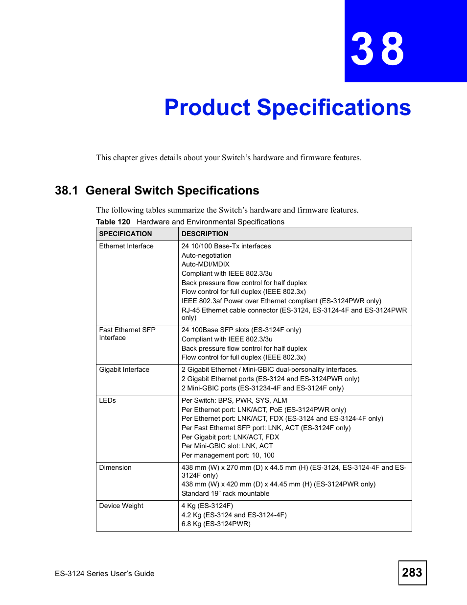 Product specifications, 1 general switch specifications, Section | For details), Chapter 38 product specifications, And make sure | ZyXEL Communications ES-3124 User Manual | Page 283 / 354