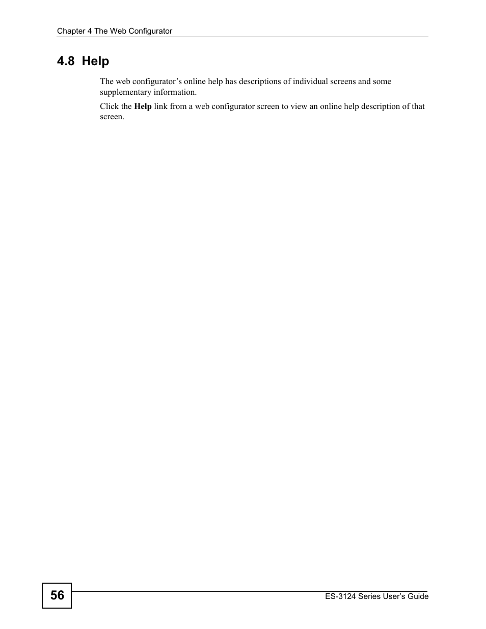 8 help, 56 4.8 help | ZyXEL Communications ES-3124 User Manual | Page 56 / 354