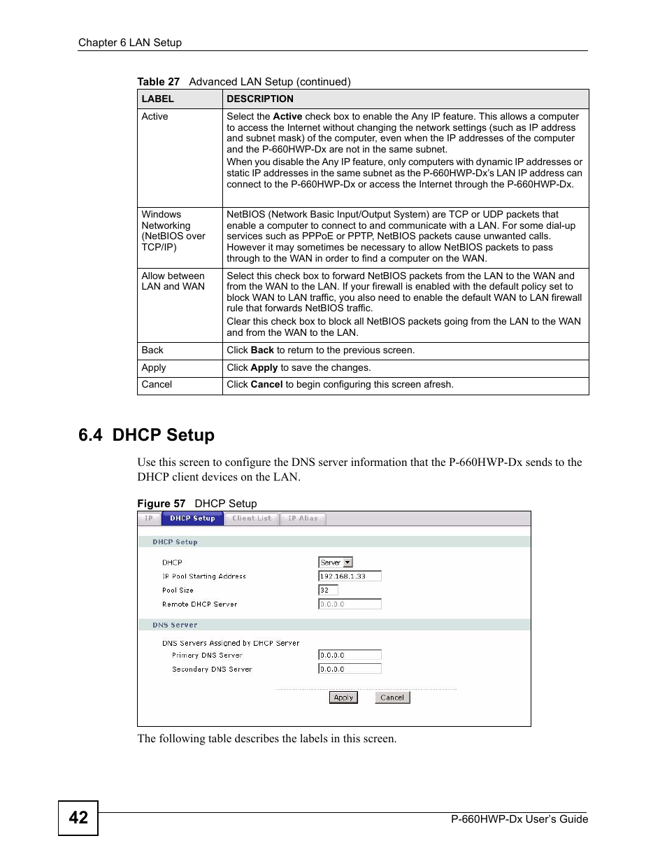 4 dhcp setup, Figure 57 dhcp setup, 42 6.4 dhcp setup | ZyXEL Communications 802.11g HomePlug AV ADSL2+ Gateway P-660HWP-Dx User Manual | Page 106 / 402