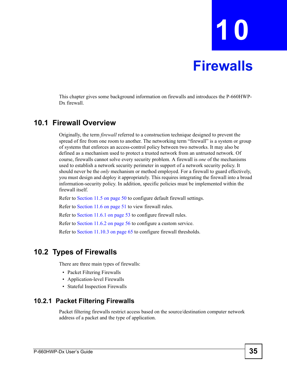 Firewalls, 1 firewall overview, 2 types of firewalls | 1 packet filtering firewalls, Chapter 10 firewalls, 1 firewall overview 10.2 types of firewalls, Firewalls (157) | ZyXEL Communications 802.11g HomePlug AV ADSL2+ Gateway P-660HWP-Dx User Manual | Page 157 / 402