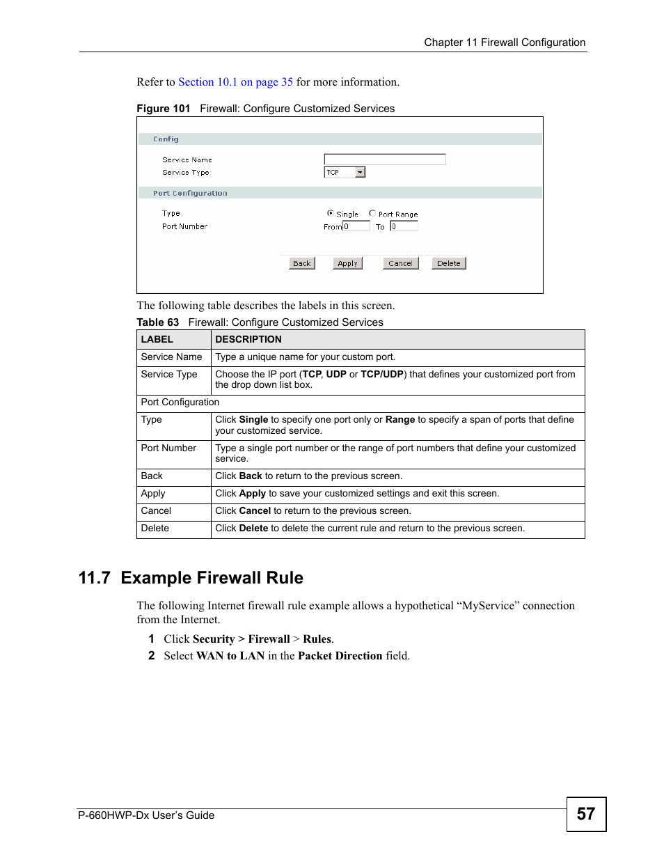 7 example firewall rule, Figure 101 firewall: configure customized services, Table 63 firewall: configure customized services | ZyXEL Communications 802.11g HomePlug AV ADSL2+ Gateway P-660HWP-Dx User Manual | Page 179 / 402