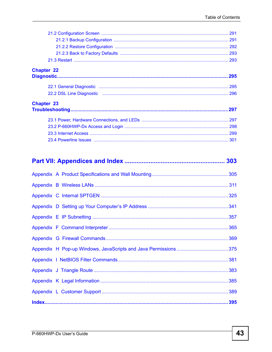 Part vii: appendices and index | ZyXEL Communications 802.11g HomePlug AV ADSL2+ Gateway P-660HWP-Dx User Manual | Page 19 / 402