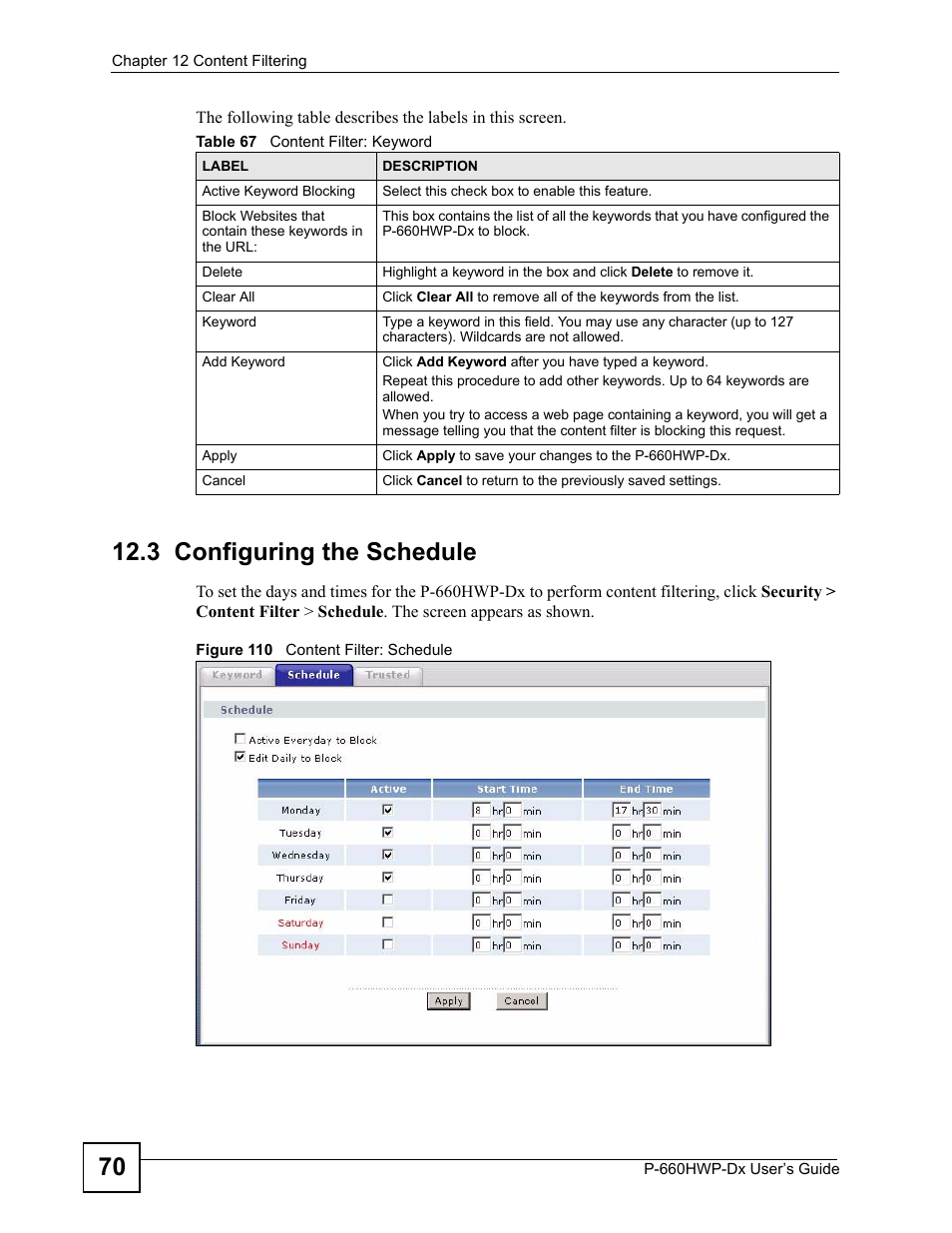 3 configuring the schedule, Figure 110 content filter: schedule, Table 67 content filter: keyword | ZyXEL Communications 802.11g HomePlug AV ADSL2+ Gateway P-660HWP-Dx User Manual | Page 192 / 402