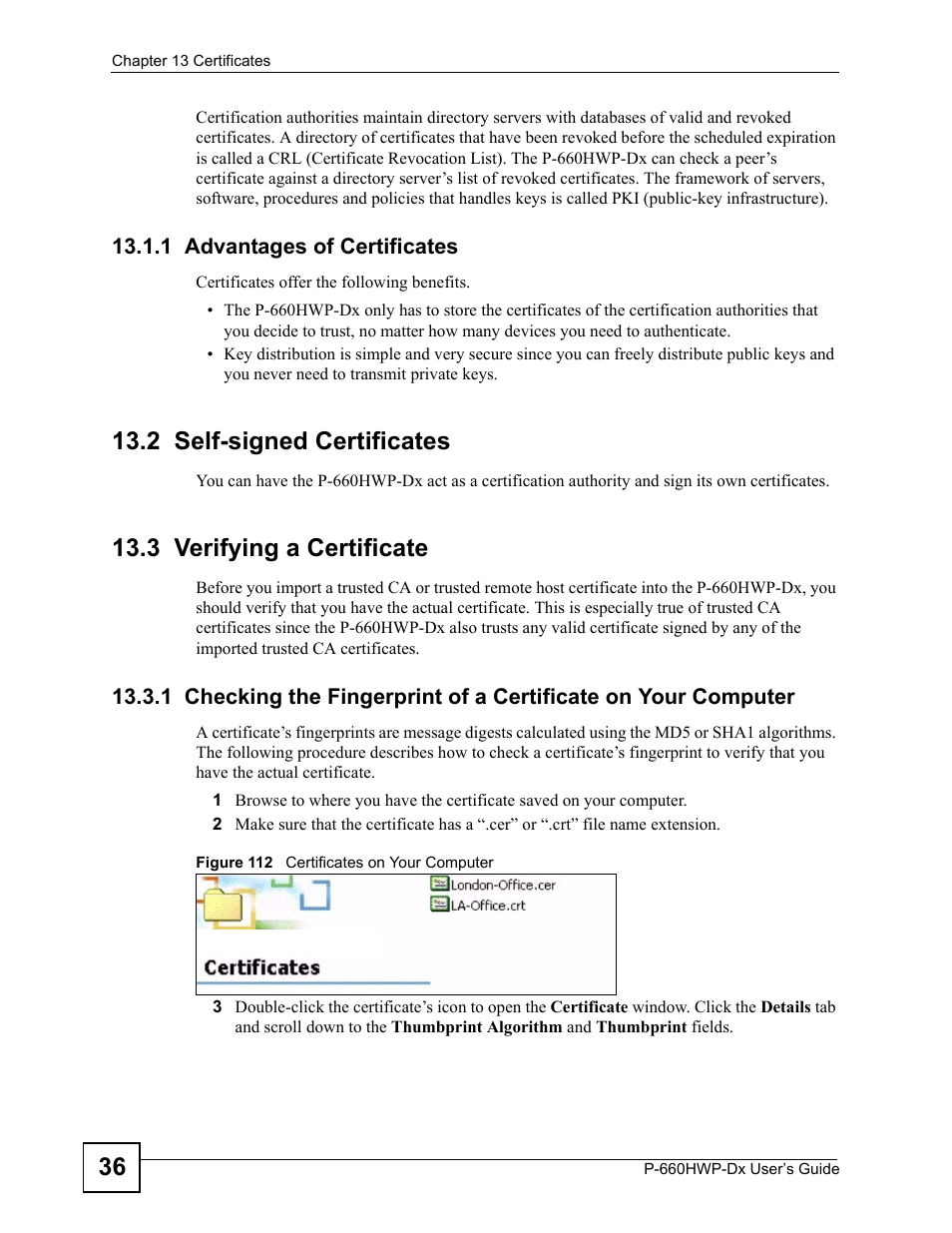 1 advantages of certificates, 2 self-signed certificates, 3 verifying a certificate | Figure 112 certificates on your computer | ZyXEL Communications 802.11g HomePlug AV ADSL2+ Gateway P-660HWP-Dx User Manual | Page 196 / 402