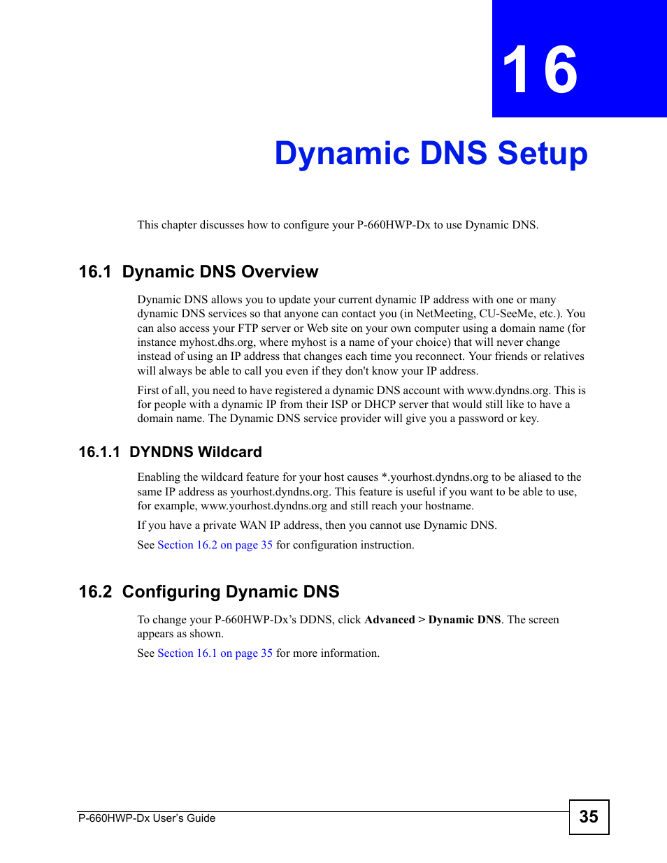 Dynamic dns setup, 1 dynamic dns overview, 1 dyndns wildcard | 2 configuring dynamic dns, Chapter 16 dynamic dns setup, Dynamic dns setup (235) | ZyXEL Communications 802.11g HomePlug AV ADSL2+ Gateway P-660HWP-Dx User Manual | Page 235 / 402