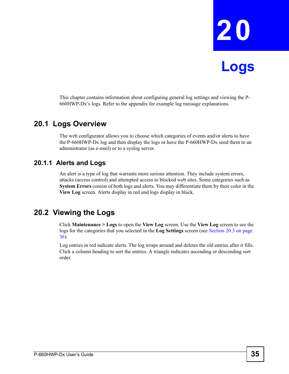 Logs, 1 logs overview, 1 alerts and logs | 2 viewing the logs, Chapter 20 logs, Logs (271) | ZyXEL Communications 802.11g HomePlug AV ADSL2+ Gateway P-660HWP-Dx User Manual | Page 271 / 402