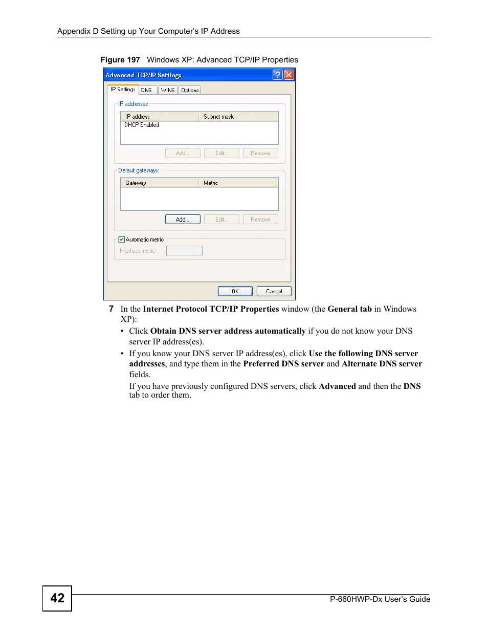 Figure 197 windows xp: advanced tcp/ip properties | ZyXEL Communications 802.11g HomePlug AV ADSL2+ Gateway P-660HWP-Dx User Manual | Page 348 / 402