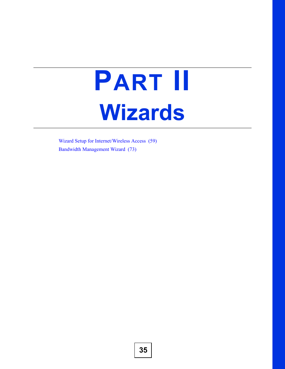 Wizards, Part ii: wizards | ZyXEL Communications 802.11g HomePlug AV ADSL2+ Gateway P-660HWP-Dx User Manual | Page 57 / 402