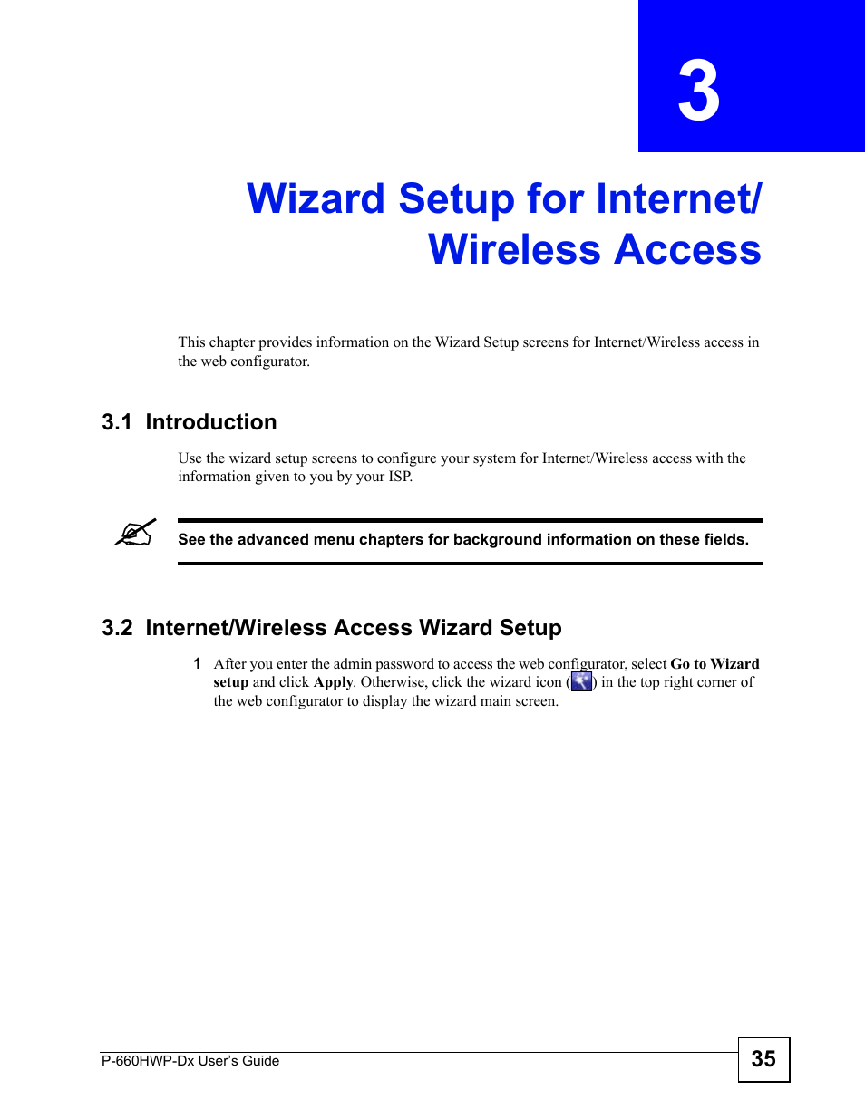 Wizard setup for internet/ wireless access, 1 introduction, 2 internet/wireless access wizard setup | Wizard setup for internet/wireless access | ZyXEL Communications 802.11g HomePlug AV ADSL2+ Gateway P-660HWP-Dx User Manual | Page 59 / 402