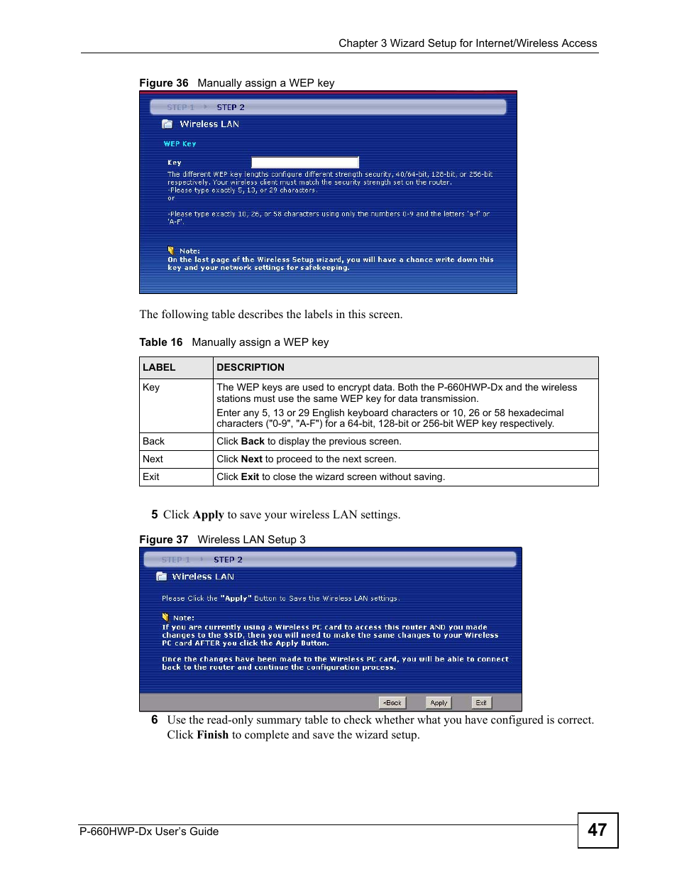 Table 16 manually assign a wep key | ZyXEL Communications 802.11g HomePlug AV ADSL2+ Gateway P-660HWP-Dx User Manual | Page 71 / 402
