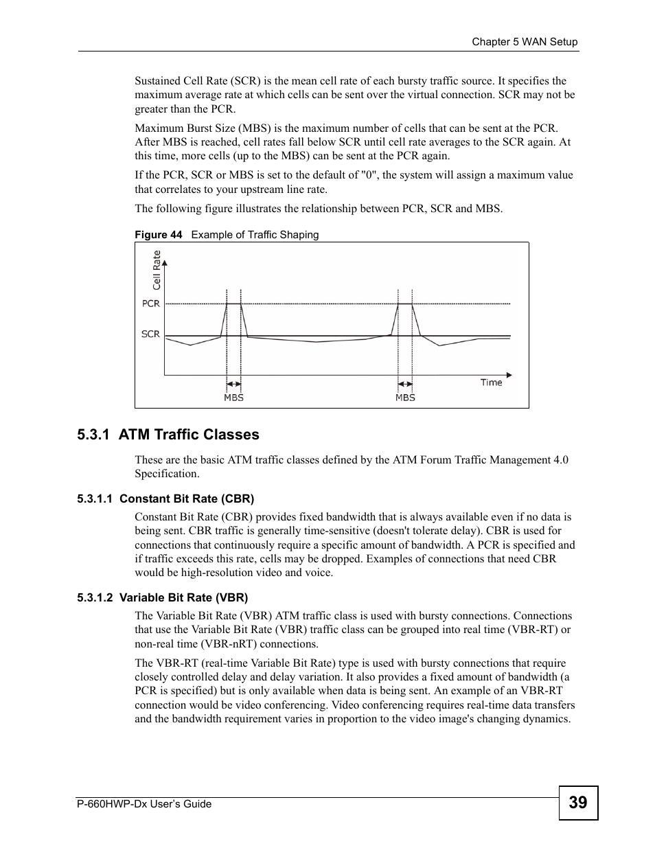 1 atm traffic classes, Figure 44 example of traffic shaping | ZyXEL Communications 802.11g HomePlug AV ADSL2+ Gateway P-660HWP-Dx User Manual | Page 85 / 402