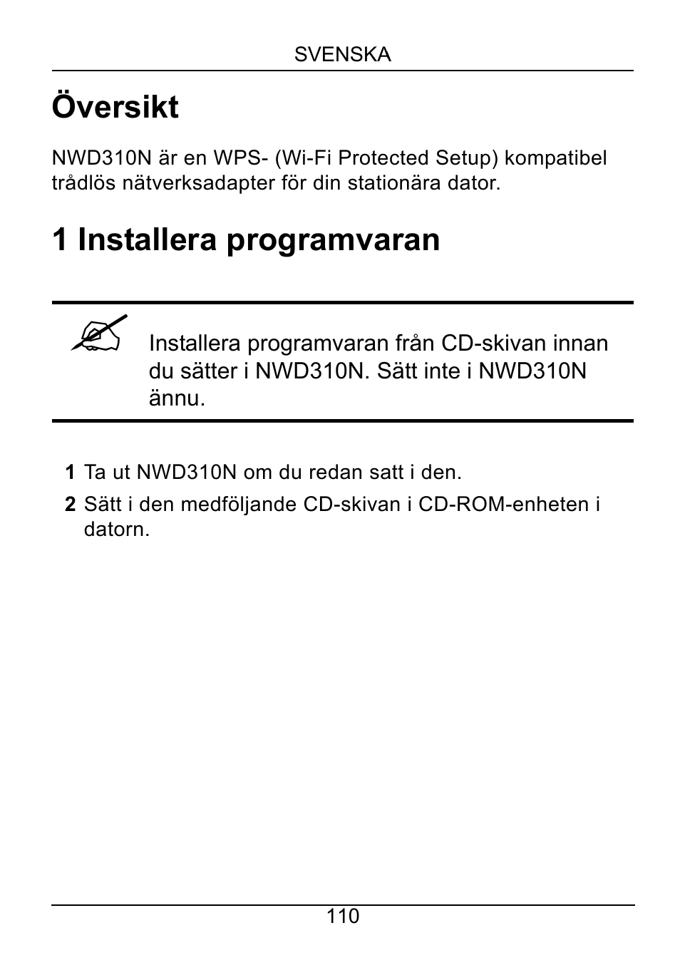 Svenska, Översikt, 1 installera programvaran | ZyXEL Communications NWD310N User Manual | Page 110 / 127