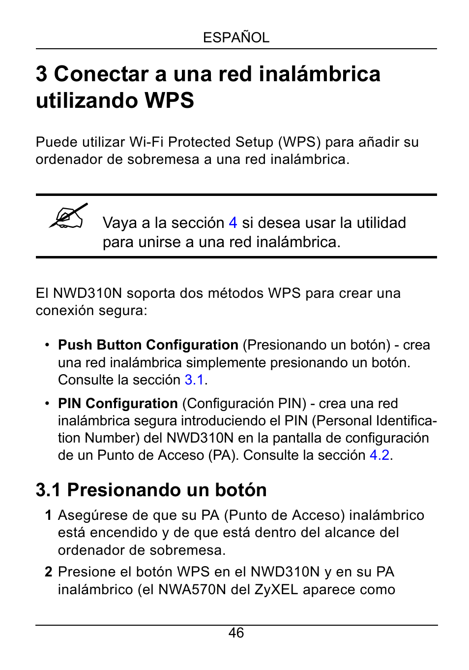 3 conectar a una red inalámbrica utilizando wps, 1 presionando un botón | ZyXEL Communications NWD310N User Manual | Page 46 / 127