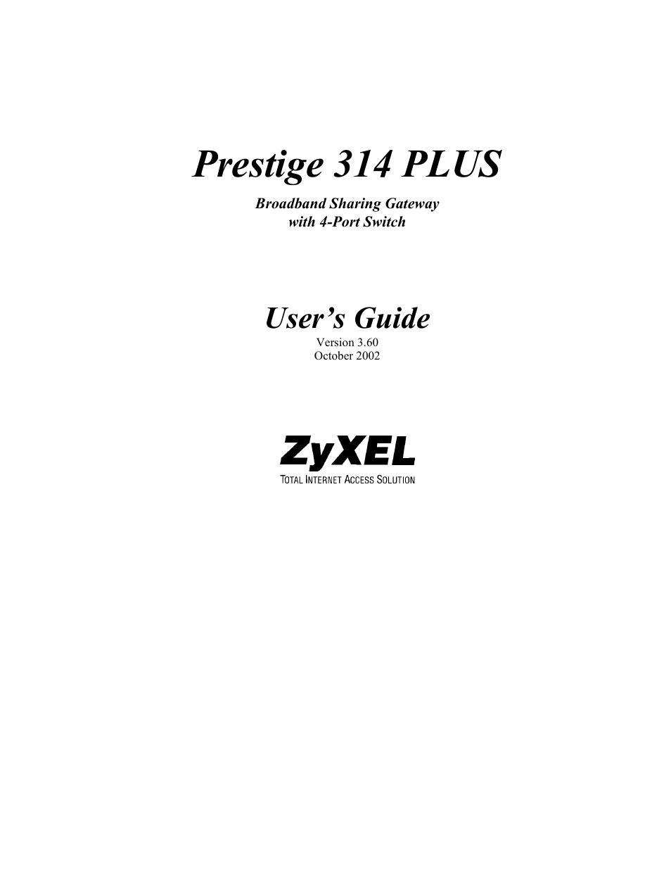 ZyXEL Communications Prestige 314 PLUS User Manual | 225 pages