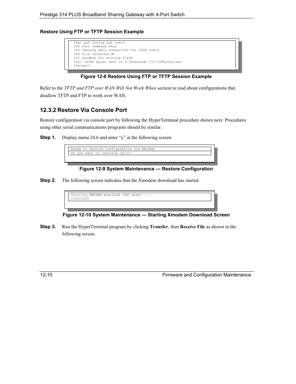 Restore via console port, 2 restore via console port | ZyXEL Communications Prestige 314 PLUS User Manual | Page 172 / 225