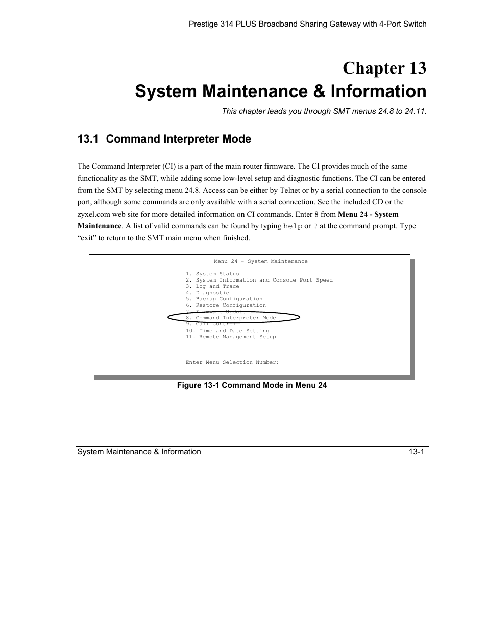 System maintenance & information, Command interpreter mode, Chapter 13 system maintenance & information | 1 command interpreter mode | ZyXEL Communications Prestige 314 PLUS User Manual | Page 181 / 225