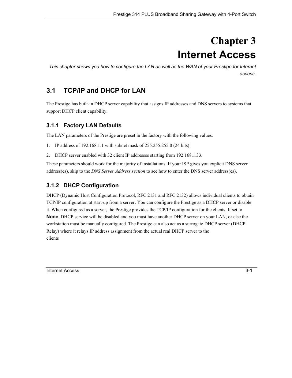 Internet access, Tcp/ip and dhcp for lan, Factory lan defaults | Dhcp configuration, Chapter 3 internet access | ZyXEL Communications Prestige 314 PLUS User Manual | Page 45 / 225