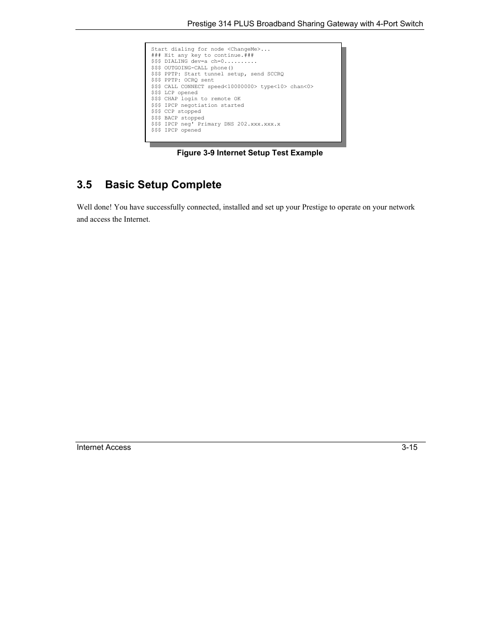 Basic setup complete, 5 basic setup complete | ZyXEL Communications Prestige 314 PLUS User Manual | Page 59 / 225