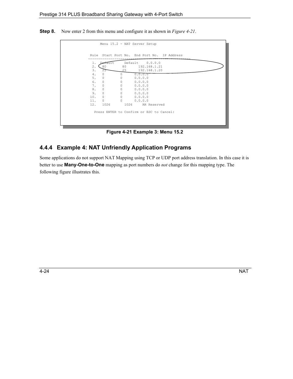 Example 4: nat unfriendly application programs, 4 example 4: nat unfriendly application programs | ZyXEL Communications Prestige 314 PLUS User Manual | Page 86 / 225