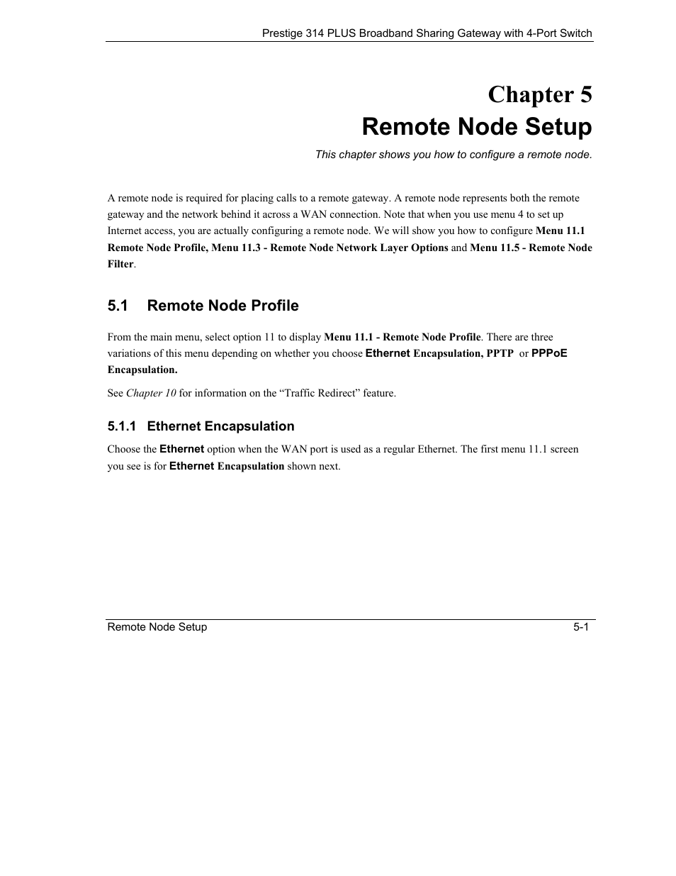 Remote node setup, Remote node profile, Ethernet encapsulation | Chapter 5 remote node setup | ZyXEL Communications Prestige 314 PLUS User Manual | Page 89 / 225