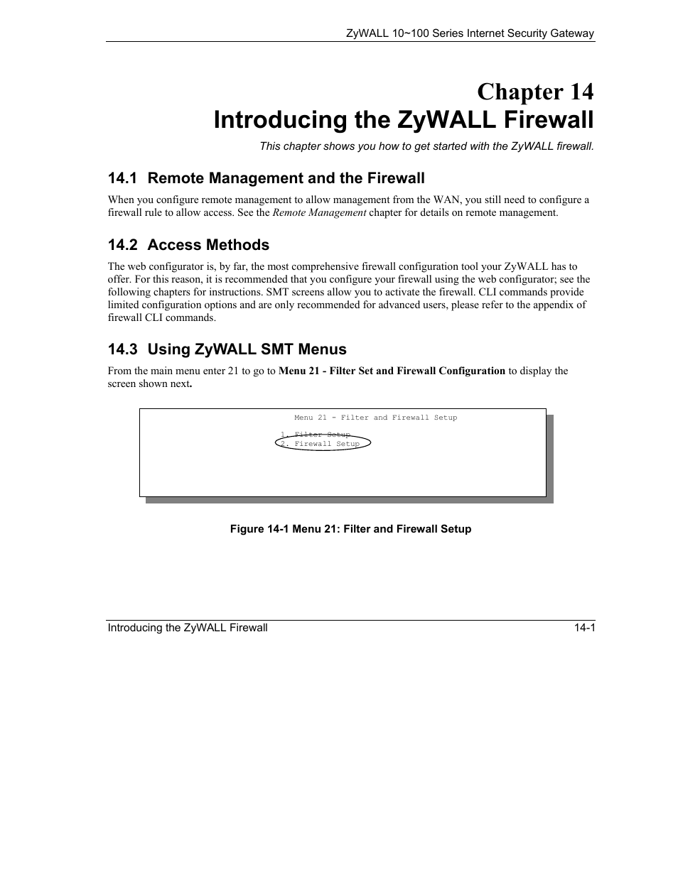 Introducing the zywall firewall, Remote management and the firewall, Access methods | Using zywall smt menus, Chapter 14 introducing the zywall firewall, 1 remote management and the firewall, 2 access methods, 3 using zywall smt menus | ZyXEL Communications 10 User Manual | Page 187 / 495