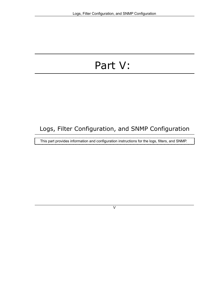 Logs, filter configuration, and snmp configuration, Part v | ZyXEL Communications 10 User Manual | Page 235 / 495