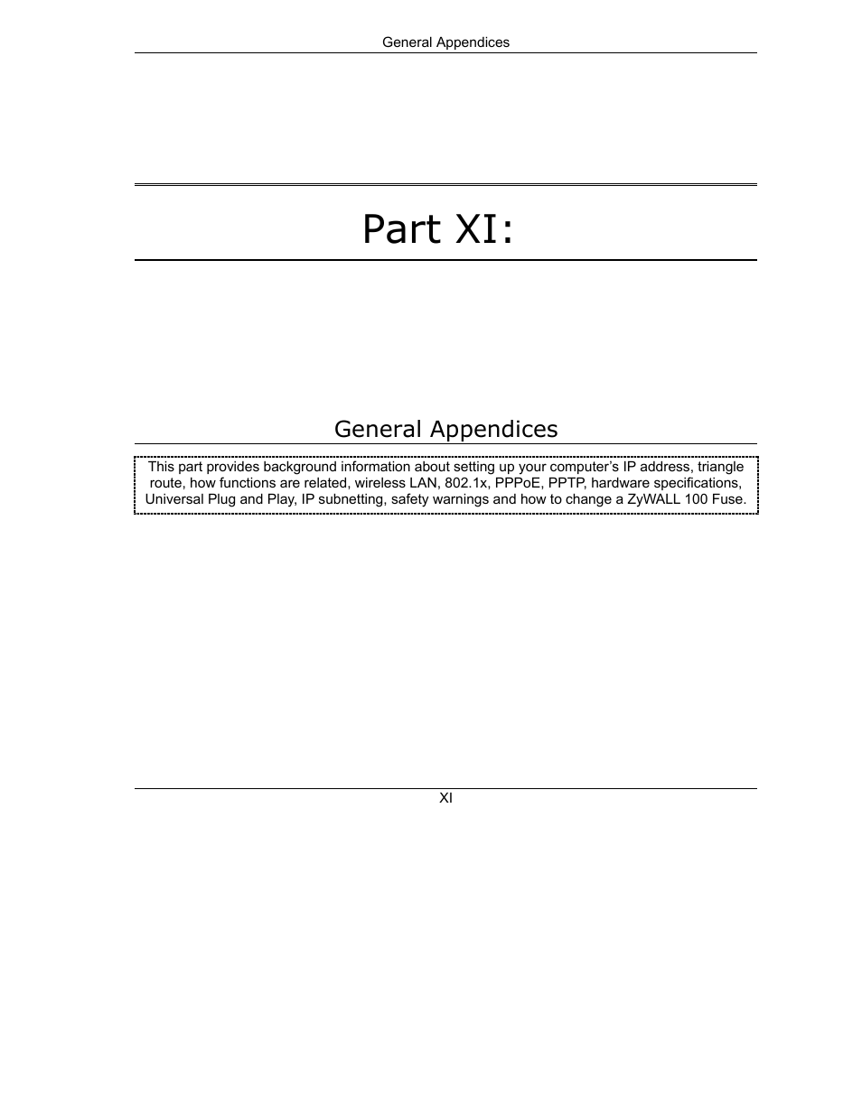 General appendices, Part xi | ZyXEL Communications 10 User Manual | Page 391 / 495