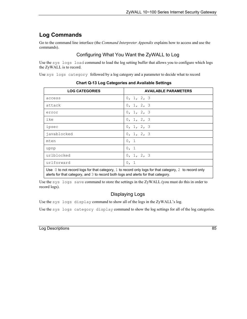 Log commands | ZyXEL Communications 10 User Manual | Page 477 / 495