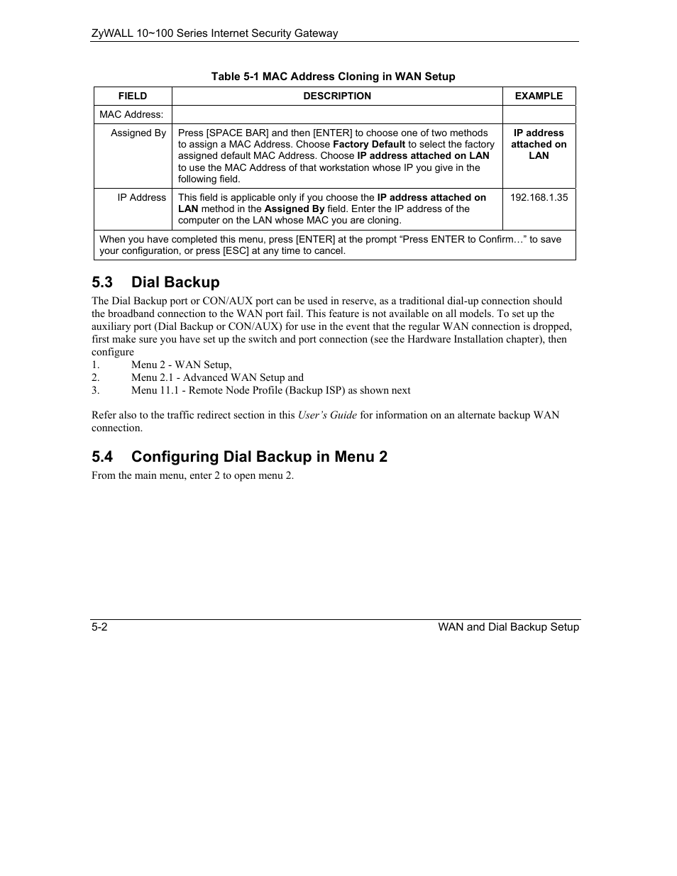 Dial backup, Configuring dial backup in menu 2, 3 dial backup | 4 configuring dial backup in menu 2 | ZyXEL Communications 10 User Manual | Page 70 / 495