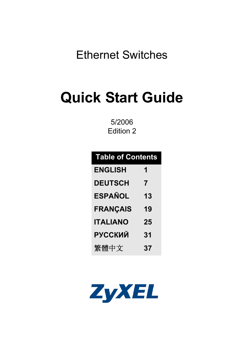 ZyXEL Communications ZyXEL Ethernet Switches User Manual | 43 pages