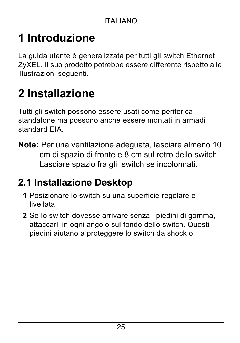 Italiano, 1 introduzione, 2 installazione | 1 installazione desktop | ZyXEL Communications ZyXEL Ethernet Switches User Manual | Page 27 / 43