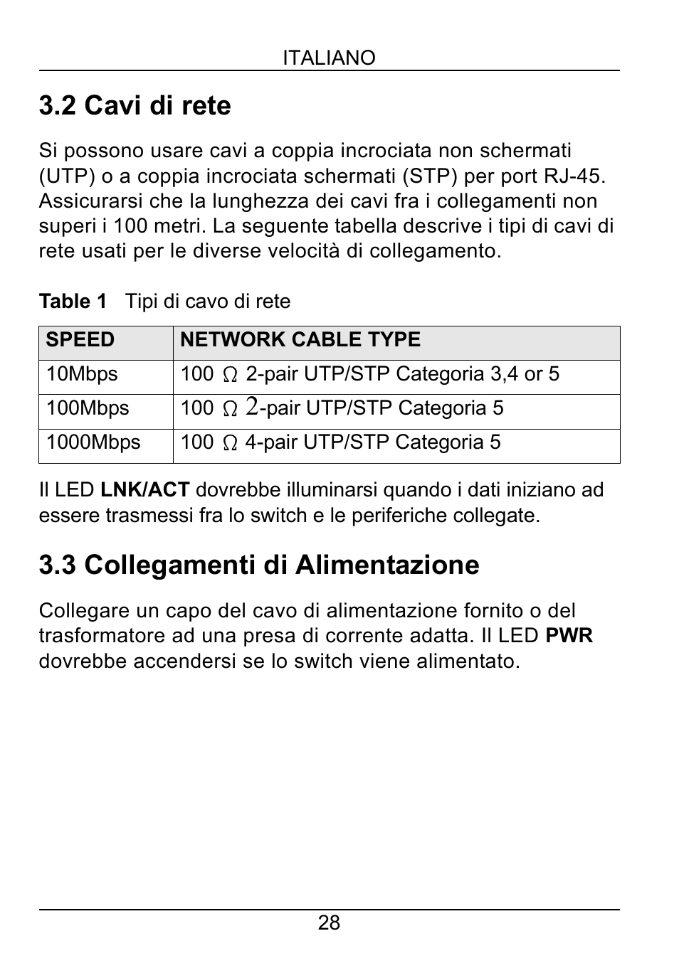 2 cavi di rete, 3 collegamenti di alimentazione | ZyXEL Communications ZyXEL Ethernet Switches User Manual | Page 30 / 43