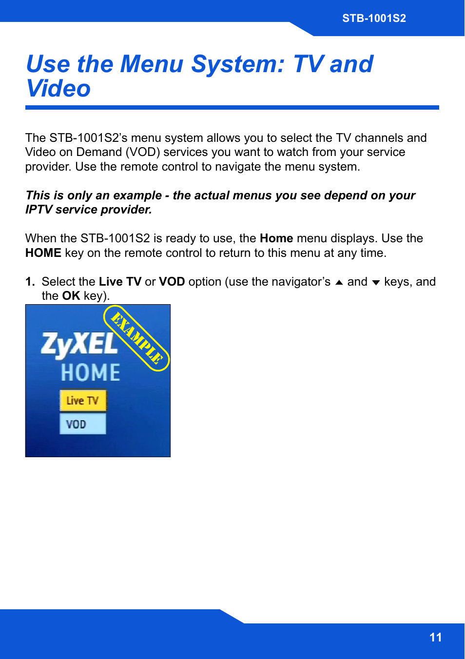 Use the menu system: tv and video | ZyXEL Communications STB-1001S2 User Manual | Page 11 / 18