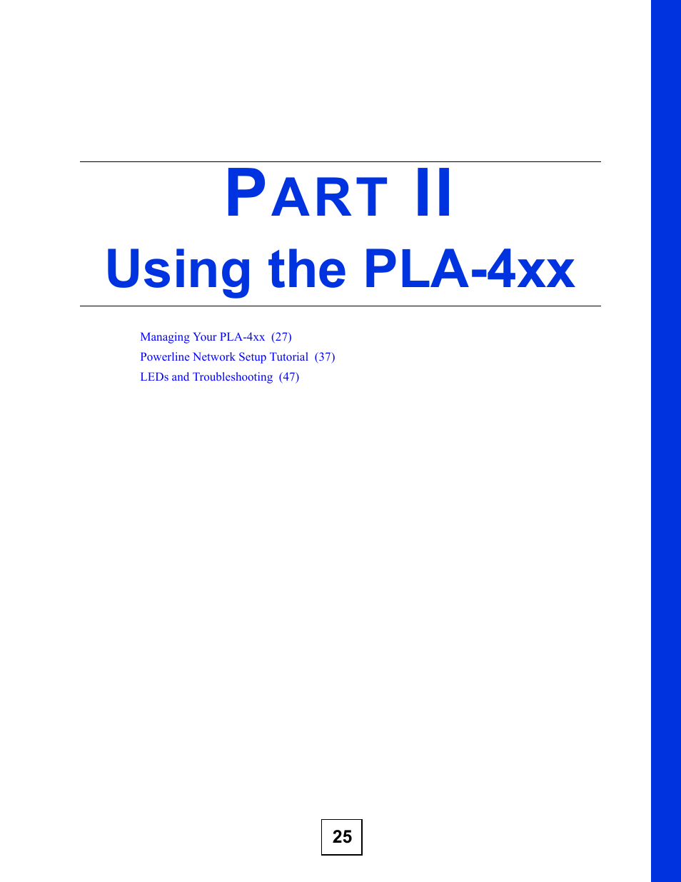 Using the pla-4xx, Part ii: using the pla-4xx | ZyXEL Communications PLA-4xx Series User Manual | Page 25 / 70