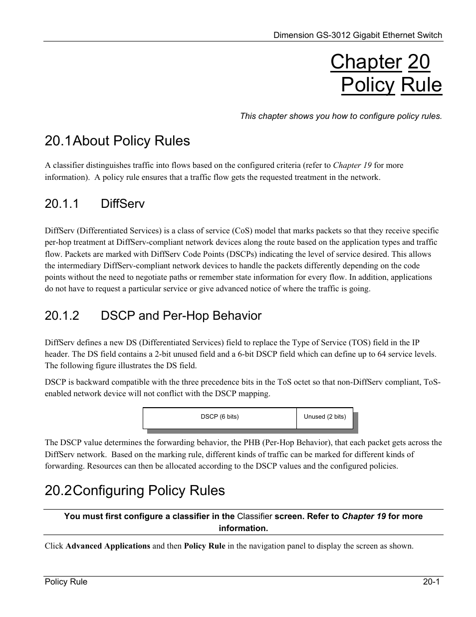 Diffserv, Dscp and per-hop behavior, Chapter 20 policy rule | 1 about policy rules, 2 configuring policy rules, 1 diffserv, 2 dscp and per-hop behavior | ZyXEL Communications GS-3012 User Manual | Page 141 / 234