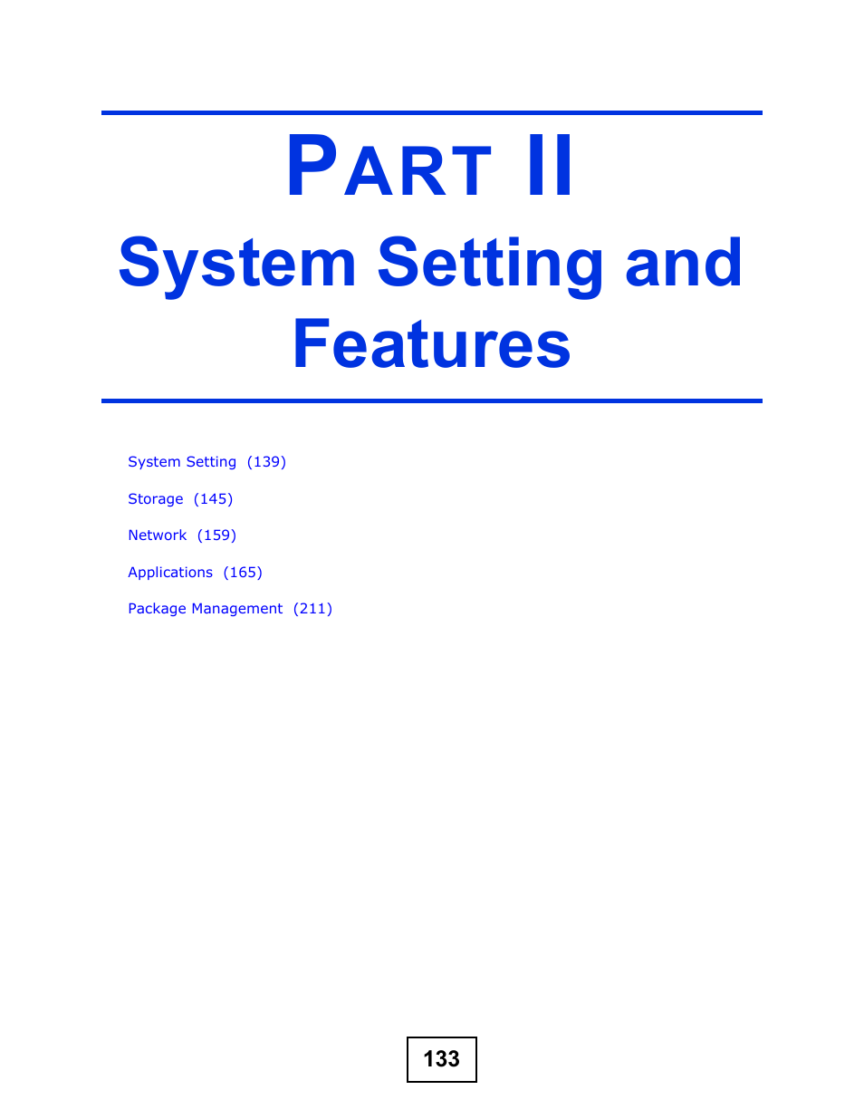 System setting and features, Part ii: system setting and features | ZyXEL Communications NSA210 User Manual | Page 133 / 482