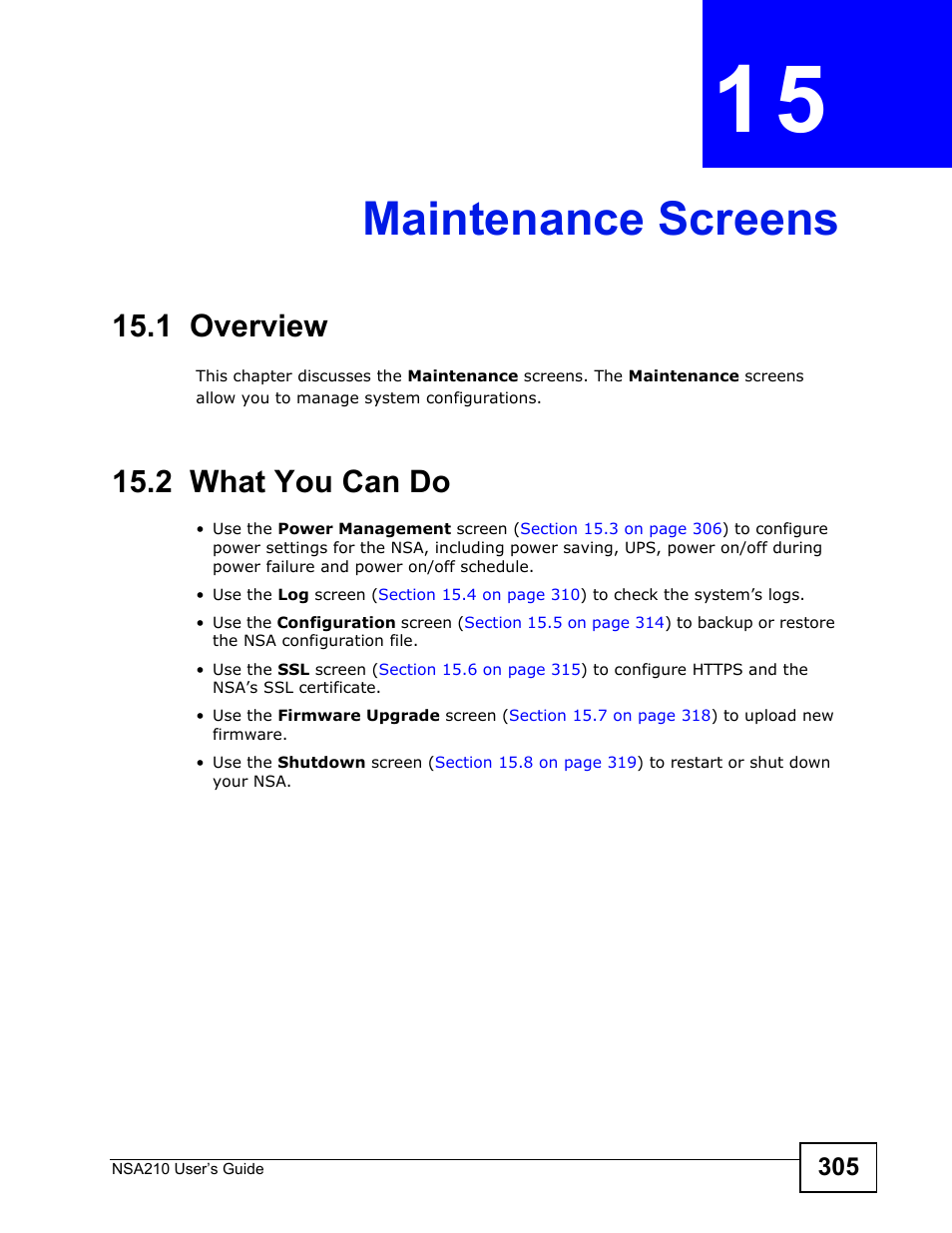 Maintenance screens, 1 overview, 2 what you can do | Chapter 15 maintenance screens, 1 overview 15.2 what you can do | ZyXEL Communications NSA210 User Manual | Page 305 / 482