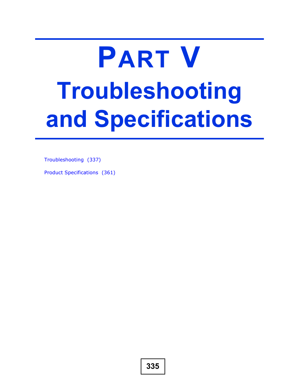 Troubleshooting and specifications, Part v: troubleshooting and specifications | ZyXEL Communications NSA210 User Manual | Page 335 / 482