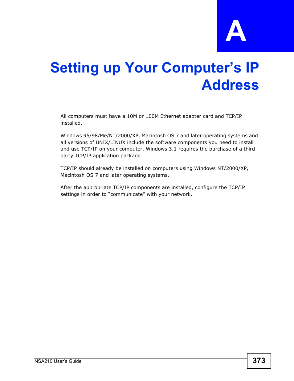 Setting up your computer’s ip address, Appendix a setting up your computer’s ip address, Setting up your computer’s ip address (373) | ZyXEL Communications NSA210 User Manual | Page 373 / 482