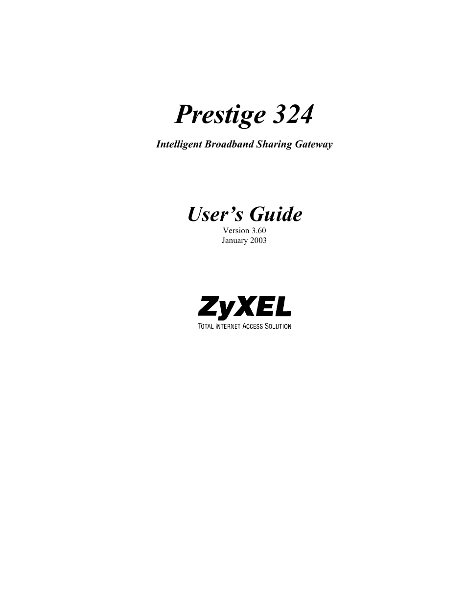 ZyXEL Communications Intelligent Broadband Sharing Gateway P-324 User Manual | 285 pages